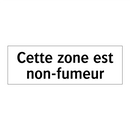 Cette zone est non-fumeur
