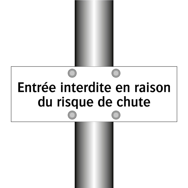 Entrée interdite en raison du risque de chute