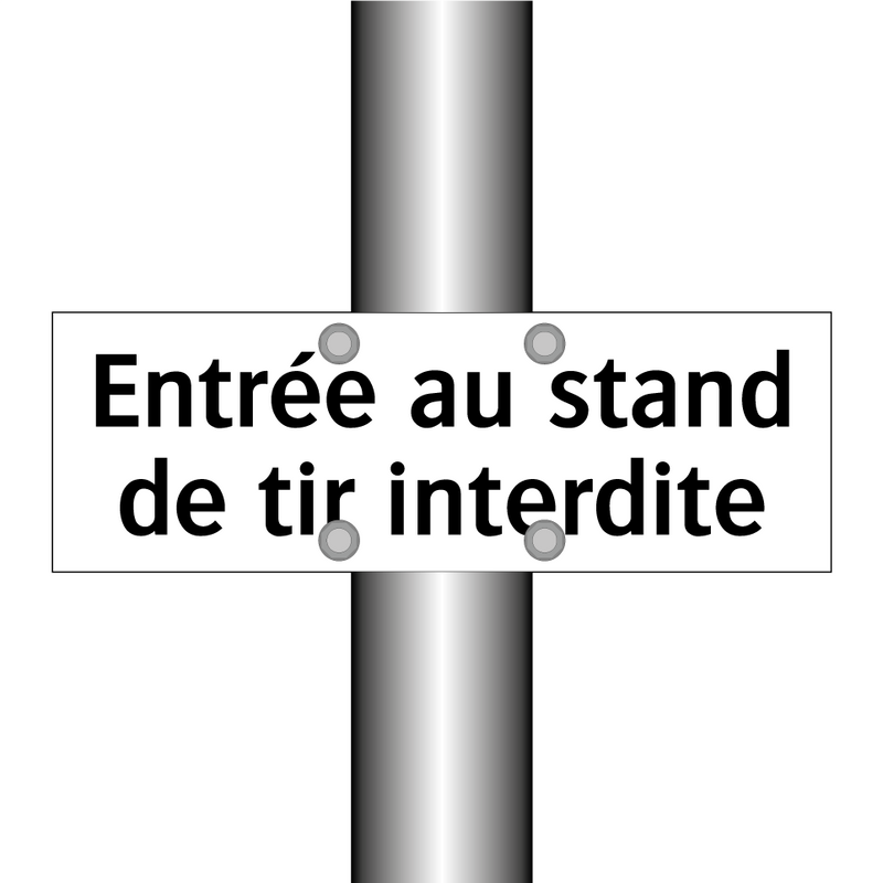 Entrée au stand de tir interdite