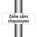 Zone sans chaussures