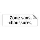 Zone sans chaussures