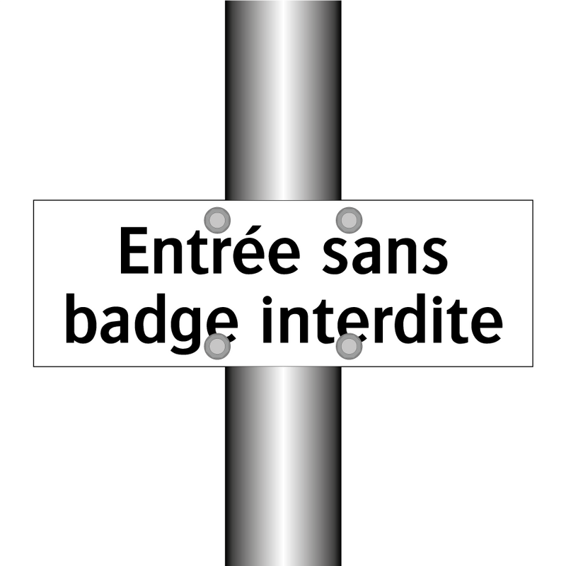 Entrée sans badge interdite