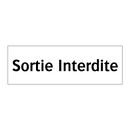 Sortie Interdite
