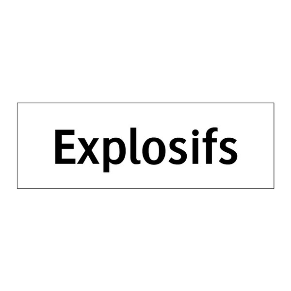 Explosifs