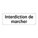 Interdiction de marcher