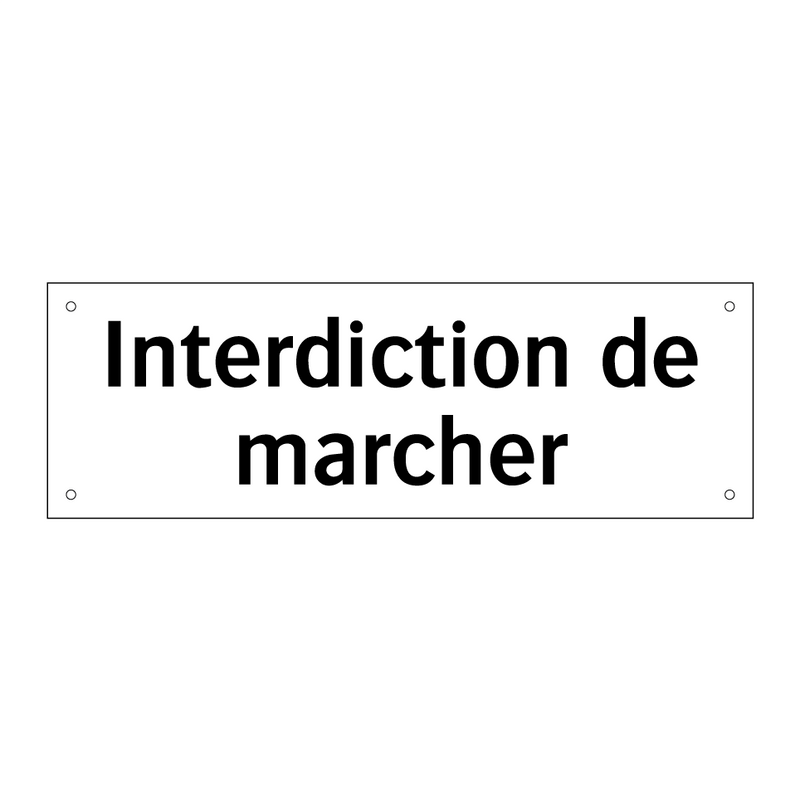 Interdiction de marcher