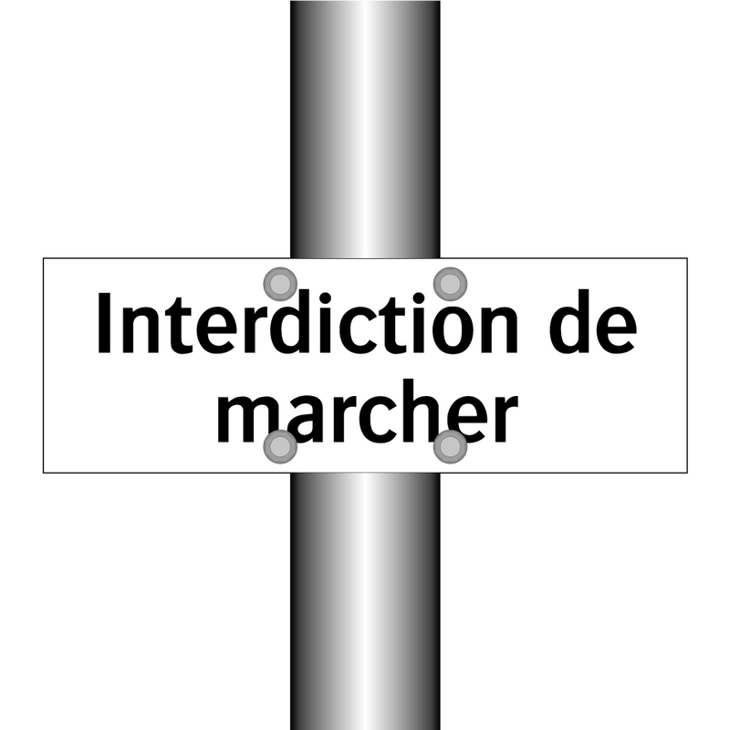 Interdiction de marcher