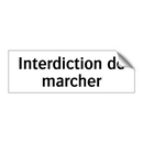 Interdiction de marcher