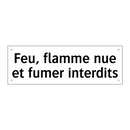 Feu, flamme nue et fumer interdits