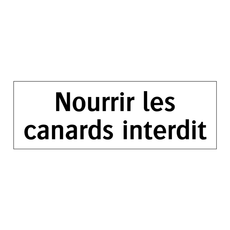 Nourrir les canards interdit