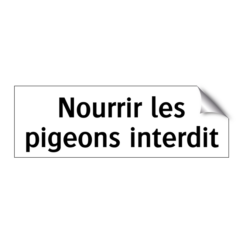 Nourrir les pigeons interdit