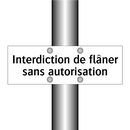 Interdiction de flâner sans autorisation