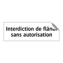 Interdiction de flâner sans autorisation