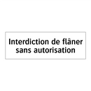 Interdiction de flâner sans autorisation