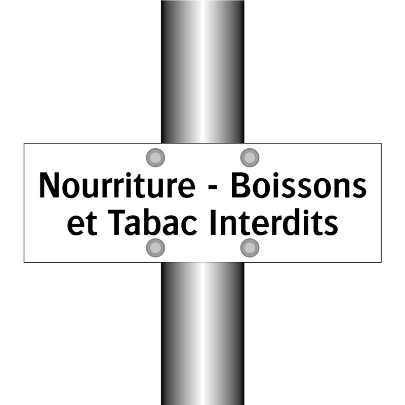 Nourriture - Boissons et Tabac Interdits
