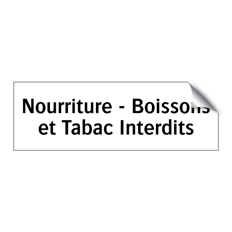 Nourriture - Boissons et Tabac Interdits