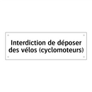 Interdiction de déposer des vélos (cyclomoteurs)