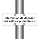 Interdiction de déposer des vélos (cyclomoteurs)