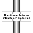 Nourriture et boissons interdites en production