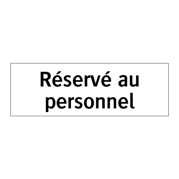 Réservé au personnel