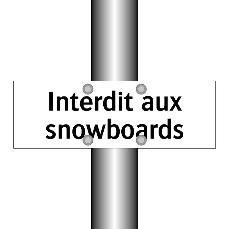 Interdit aux snowboards