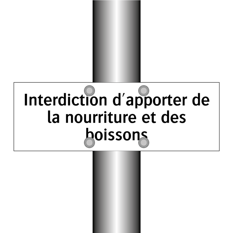 Interdiction d'apporter de la nourriture et des boissons