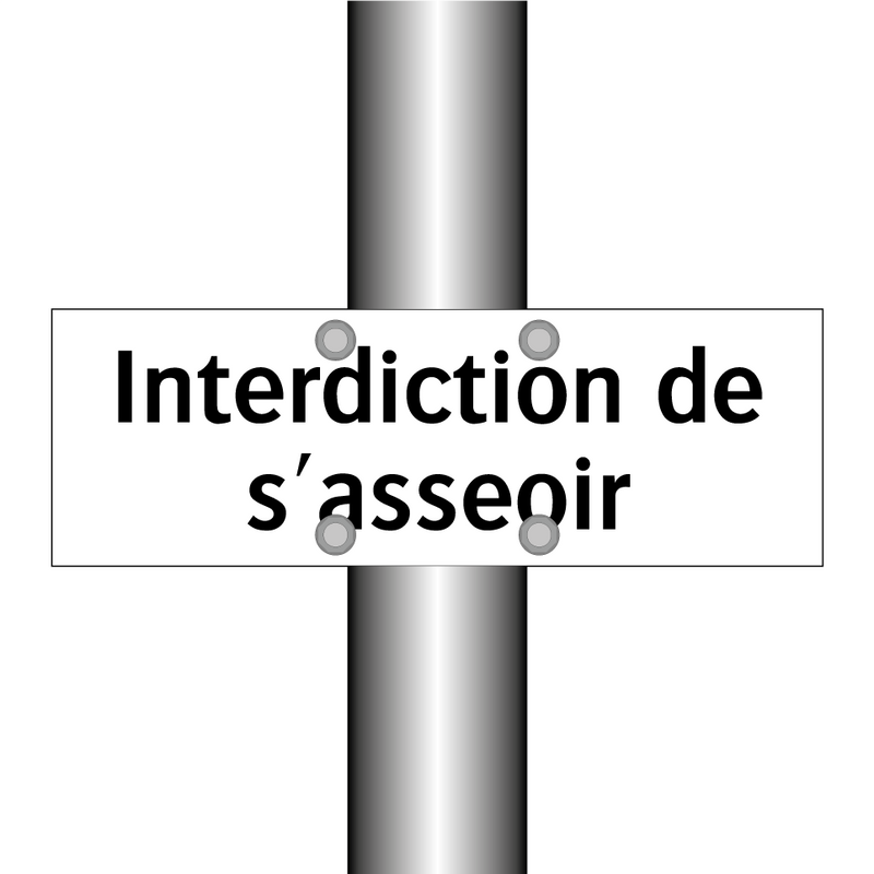 Interdiction de s'asseoir