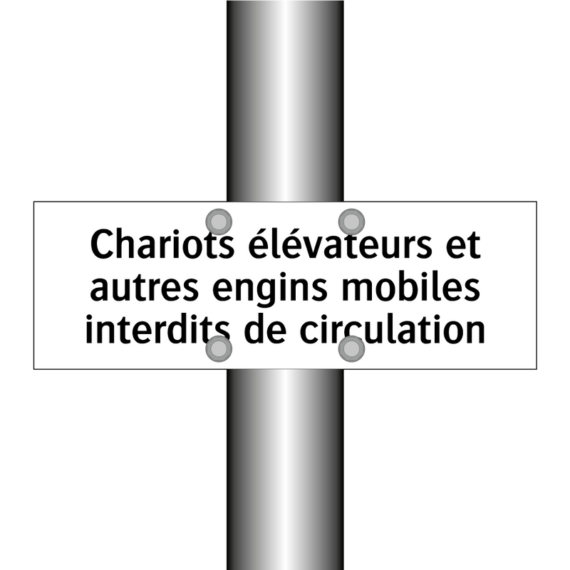 Chariots élévateurs et autres engins mobiles interdits de circulation