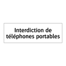 Interdiction de téléphones portables