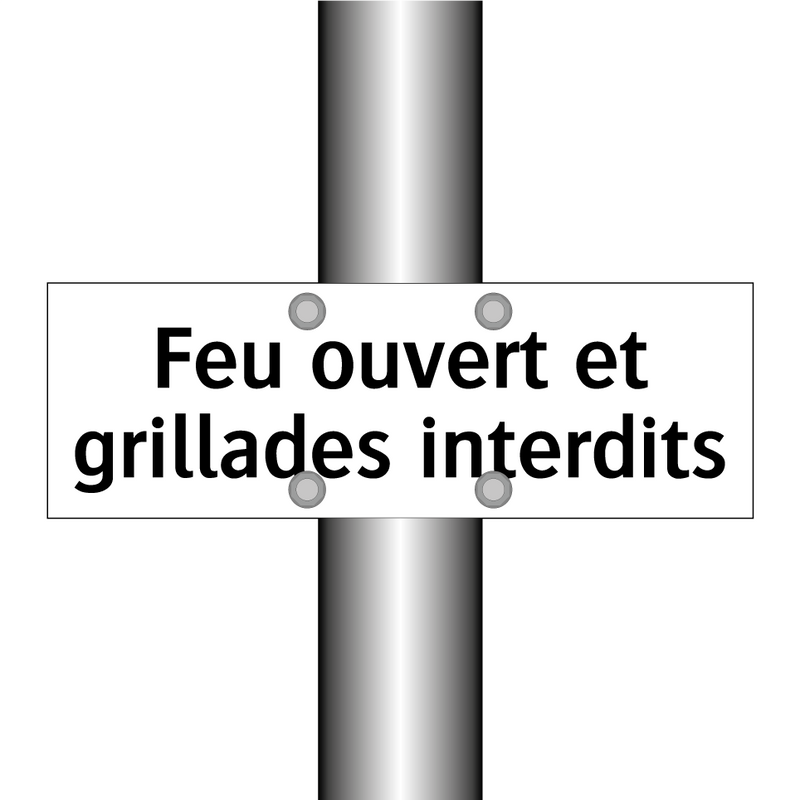 Feu ouvert et grillades interdits