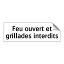 Feu ouvert et grillades interdits