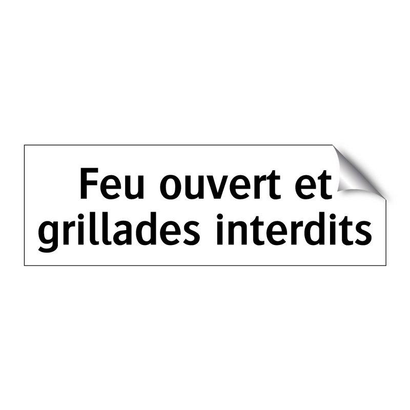 Feu ouvert et grillades interdits