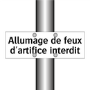 Allumage de feux d'artifice interdit