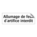 Allumage de feux d'artifice interdit