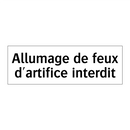 Allumage de feux d'artifice interdit
