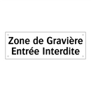 Zone de Gravière Entrée Interdite