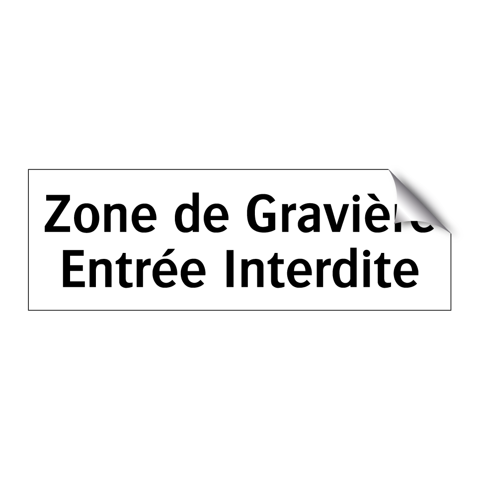 Zone de Gravière Entrée Interdite