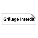 Grillage interdit