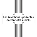 Les téléphones portables doivent être éteints