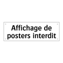 Affichage de posters interdit