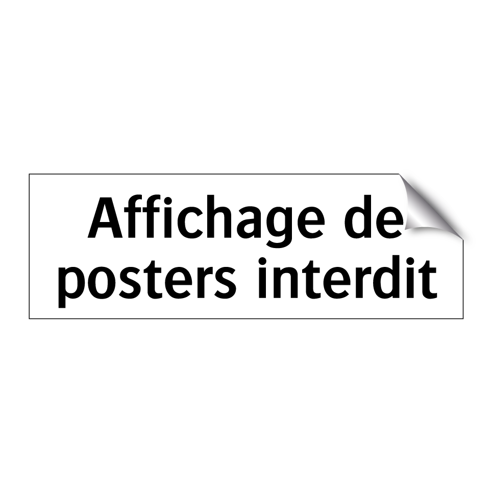Affichage de posters interdit