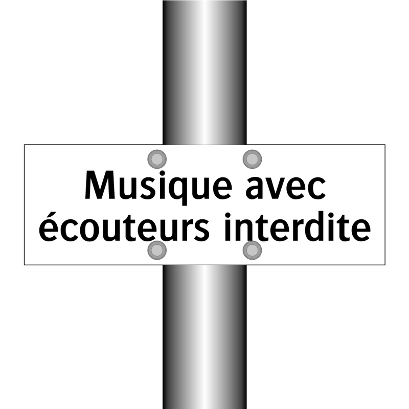 Musique avec écouteurs interdite