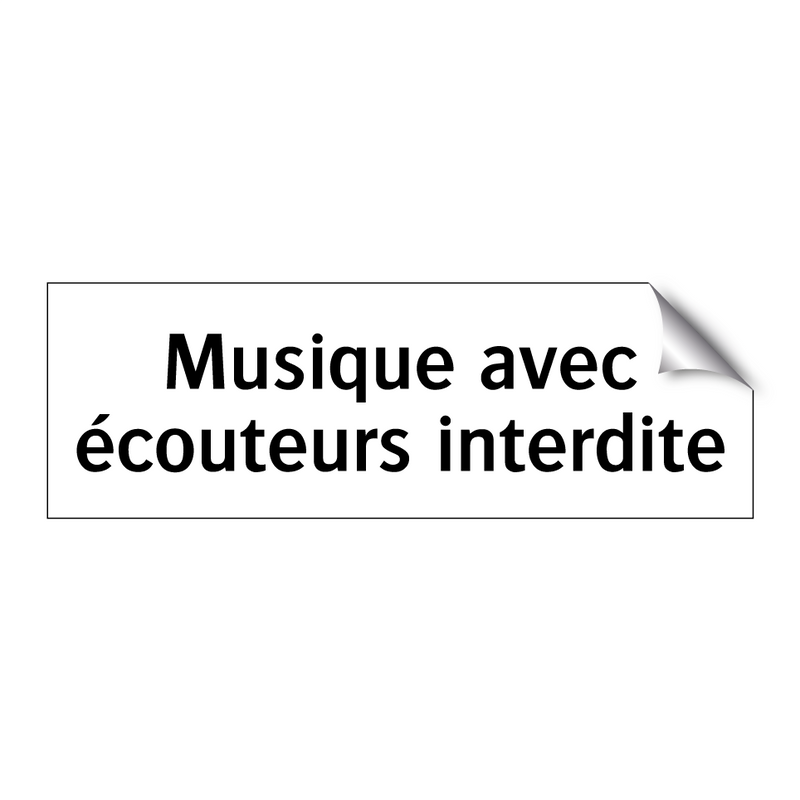 Musique avec écouteurs interdite