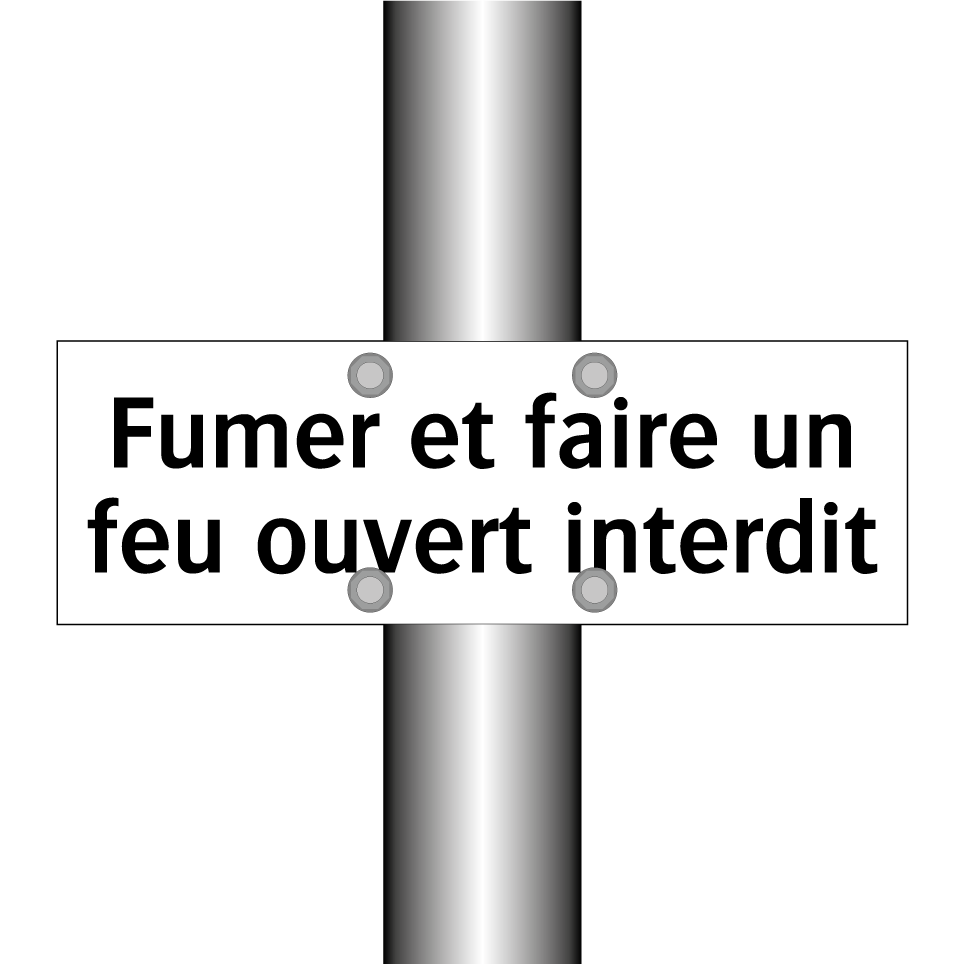 Fumer et faire un feu ouvert interdit