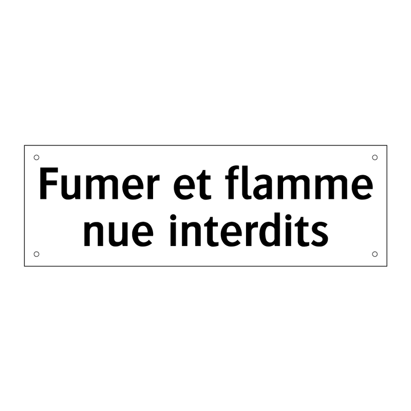 Fumer et flamme nue interdits