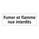 Fumer et flamme nue interdits