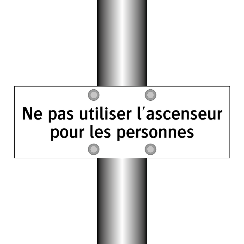 Ne pas utiliser l'ascenseur pour les personnes