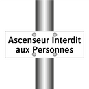 Ascenseur Interdit aux Personnes