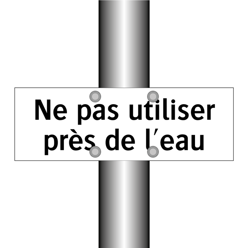 Ne pas utiliser près de l'eau