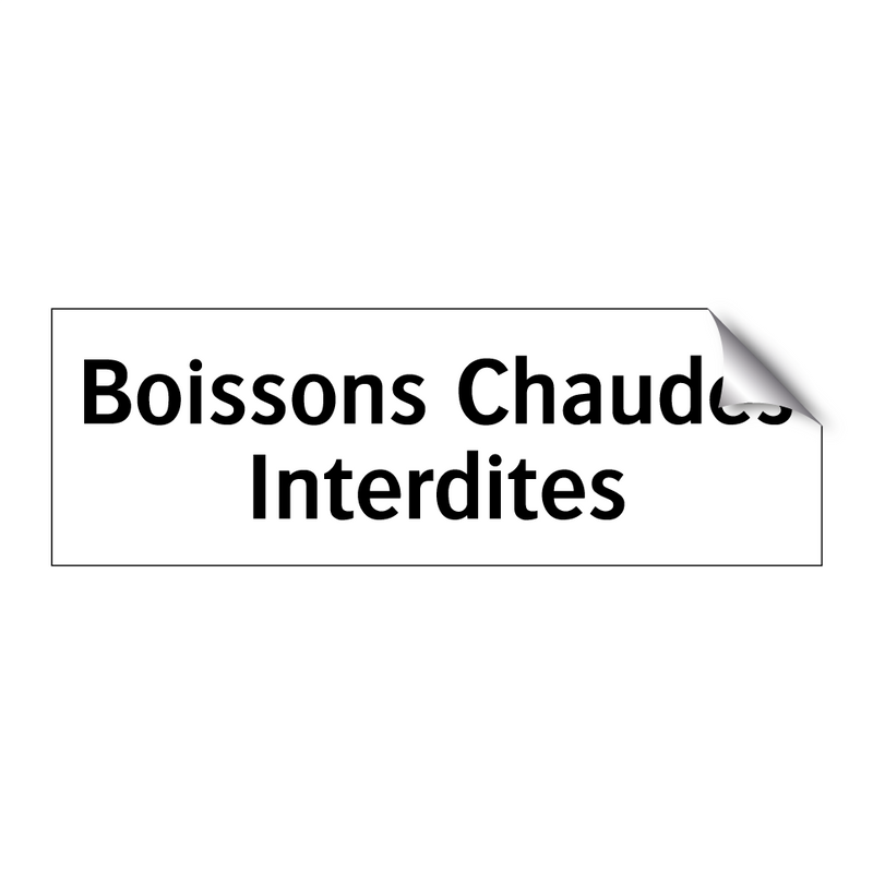 Boissons Chaudes Interdites